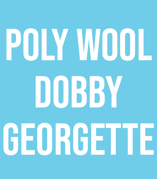 Poly Wool Dobby / Georgette